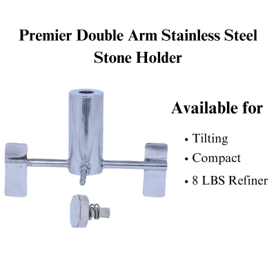 Premier Double Arm SS Stone Holder